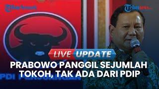 LIVE UPDATE  PDIP Sebut Kadernya Tak Ikut Dipanggil Saat Prabowo Undang Sejumlah Tokoh