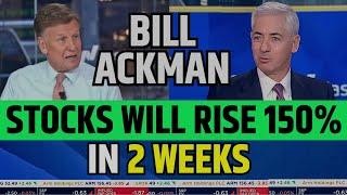 Bill Ackman Said Market Will Explode On Monday  Stock Market Prediction