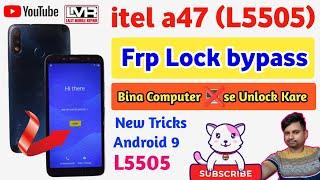 itel a47 frp bypass  L5505 android 9 Without Pc google account lock unlock _2024