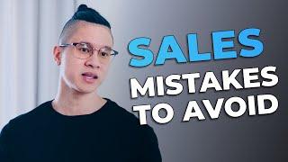 Sales Mistakes To Avoid