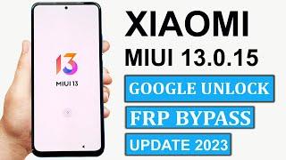 Xiaomi MIUI 13.0.15 FRP BYPASS Without Pc  100% Working For All MiRedmiPoco Devices  New 2023