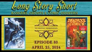 Long Story Short  Ghost Books  Bangers  Comic Oddities  Episode 80