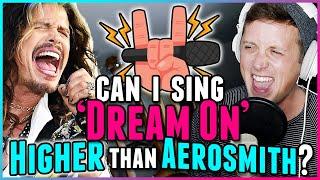 HIGH NOTE CHALLENGE Can I Sing Dream On HIGHER than Steven Tyler of Aerosmith?