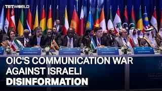 The Organisation of Islamic Cooperation unites against Israeli disinformation and media targeting