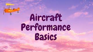 Performance Basics  For DGCA CPL & ATPL Exams