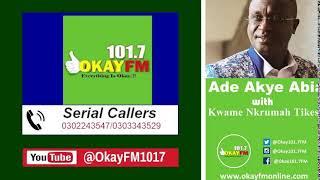 Ade Akye Abia With Kwame Nkrumah Tikese On Okay 101.7 Fm 20062024