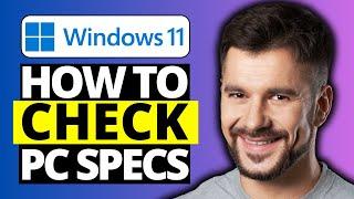 How To Check PC Specs - Full Guide