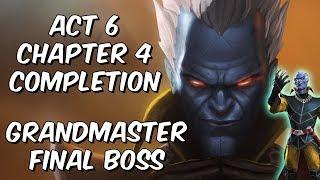 Grandmaster Final Boss Time - Act 6 Chapter 4 Completion - Marvel Contest of Champions