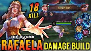 18 Kills + MANIAC Rafaela Full Damage Build is Broken - Build Top 1 Global Rafaela  MLBB