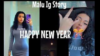 Malu Trevejo IG Story  If you don’t have ig  1012021 ... HAPPY NEW YEAR 
