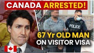 Canada 67Yr Old Punjabi Going to Canada Arrested by Police  Visitor Visa  Canada Immigration 2024