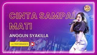 CInta Sampai Mati - Anggun Syakilla Dangdut Cover