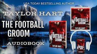 The Football Groom – Book 1 Jackson Hole Bachelor Billionaire Romances Full Audiobook