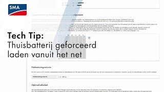 Tech Tip Thuisbatterij geforceerd laden vanuit het net