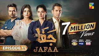 Jafaa - Ep 11 - CC 2nd Aug 2024 - Sponsored By Salai Masterpaints & Ujooba Beauty Cream - HUM TV