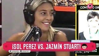 ¡Sol Pérez vs. Jazmín Stuart 