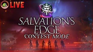 SALVATIONS EDGE Day 1 Contest Mode Run LIVE  Destiny 2 The Final Shape