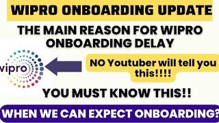 Wipro Onboarding update  MAIN REASON FOR WIPRO ONBOARDING DELAY  you should know this