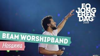 BEAM WORSHIP BAND - HOSANNA LIVE at EOJD 2018