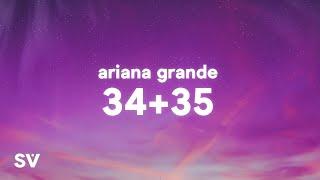 Ariana Grande - 34+35 Lyrics