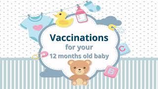 Vaccinations for your 12 months old baby