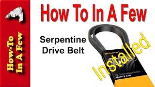 How To Replace An Automotive Serpentine Drive Belt