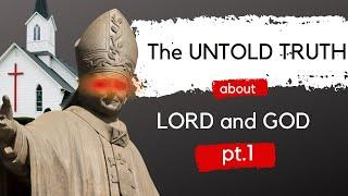 The DARK TRUTH about LORD and GOD  Who is GOD?  The Sacred Name Revealed part 1