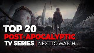 Top 20 Best Post Apocalyptic TV Shows To Watch On Netflix AMC Amazon Prime.