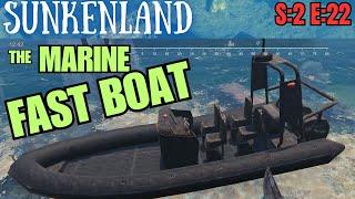 Sunkenland Gameplay S2 E22 - The Marine Fast Boat