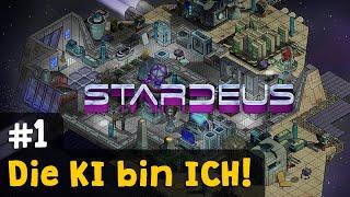 Lets Play Stardeus Neues Update 0.11  #1 Die KI bin ICH  Werbung Gameplay  deutsch