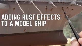 Model Making Tutorial - Add rust to a model ship