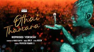 Othai Thamarai Reprised - Nixen  Bala  Asher Smith  Official Music Video 2024