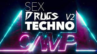 SEX DRUGS TECHNO Mixtape  VOL 2  CAMP