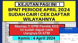 CAIR ‼️ BPNT APRIL TAHUN 2024 CAIR PAGI INI  KPM YANG PUNYA KKS INI BISA LANGSUNG CAIRKAN DIATM