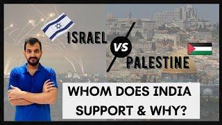 Israel Vs Palestine Whom do Indians support ?  The answer will shock you 