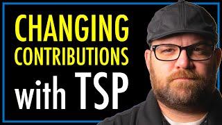 How to Change TSP Fund Contributions  Thrift Savings Plan  theSITREP
