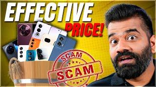 Net EFFECTIVE Price SCAM Of Smartphone Brands