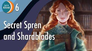 Secrets Spren and Shardblades  TWOK 8-9  Lost in Roshar Ep. 6