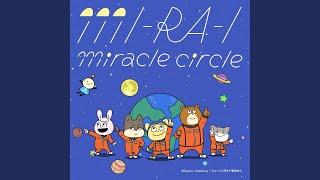 MI-RA-I Miracle Circle