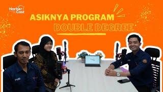 ASIKNYA PROGRAM DOUBLE DEGREE