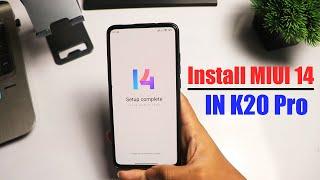 How To Install MIUI 14 In Your Redmi K20 Pro  MIUI 14.0.1 By XenoOP  Update K20 Pro to MIUI 14
