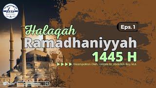 Halaqah Ramadhaniyah 1445 H  Pertemuan 01