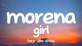 Hey Joe show - my morena girl Lyrics