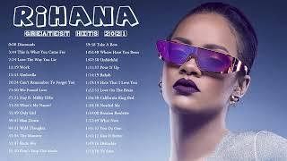 R I H A N N A - Best Songs Collection 2022 - R I H A N N A Greatest Hits 2022 - Playlist Best Songs