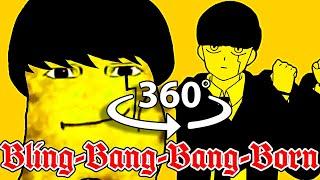 Bling-Bang-Bang-Born x Gegagedigedagedago 360° VR