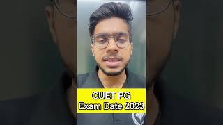 CUET PG 2023 New Exam Date🫡