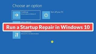 Run a Startup Repair in Windows 10 Tutorial