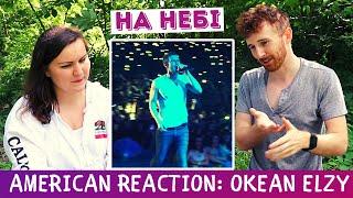 Океан Ельзи — На небі — РЕАКЦІЯ АМЕРИКАНЦЯ Ukrainian Music Reaction Okean Elzy