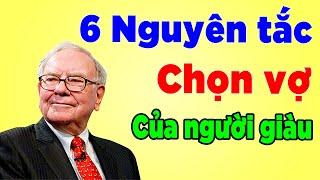 6 Nguyên tắc chọn vợ của người giàu - Chọn đúng tiết kiệm 20 năm phấn đấu