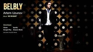 Artem Uzunov - Belbly Audio version  Darbuka dance music